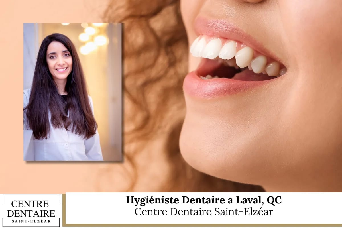 Hygiéniste Dentaire a Laval, QC - Centre Dentaire Saint-Elzéar