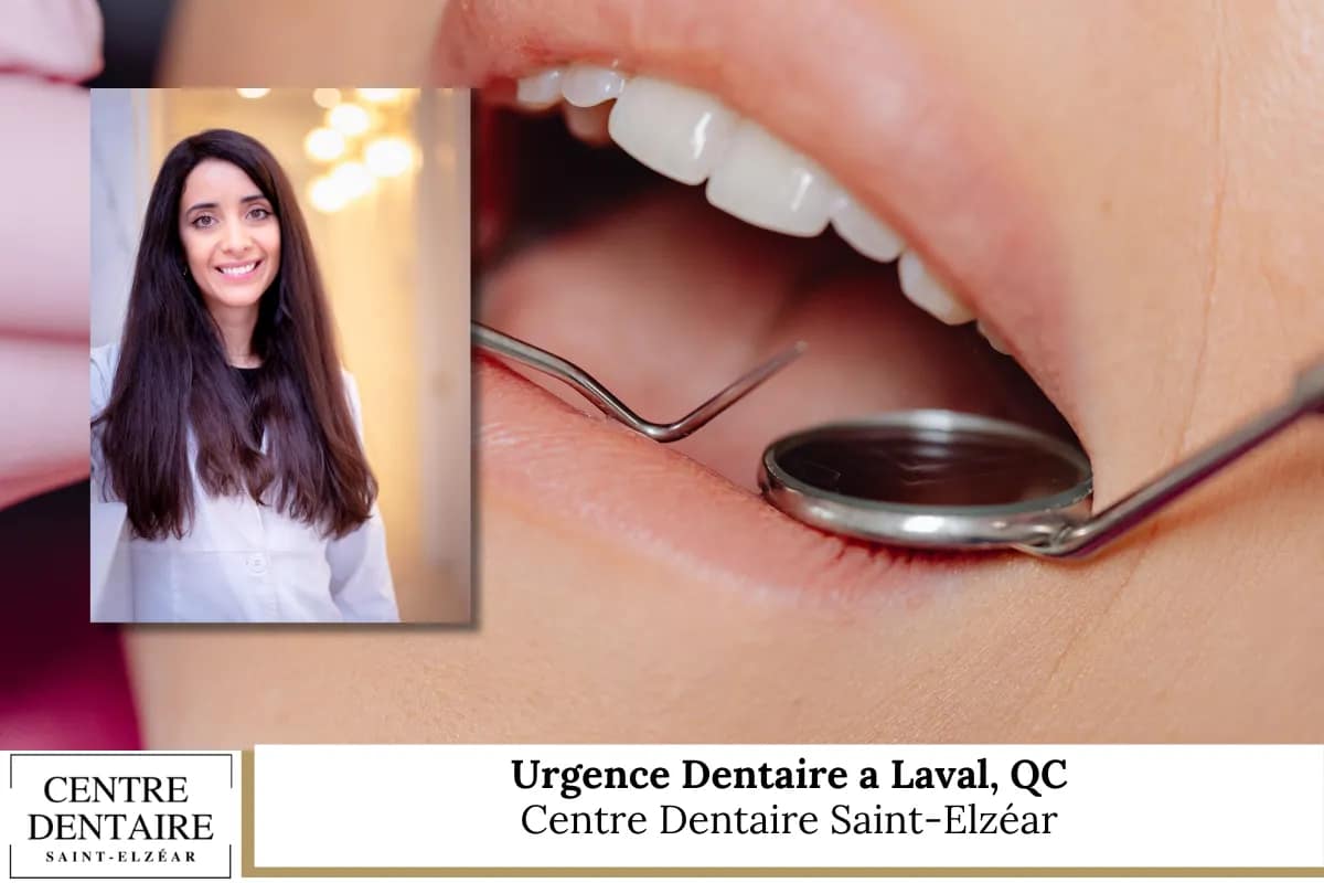 Urgence Dentaire a Laval, QC - Centre Dentaire Saint-Elzéar