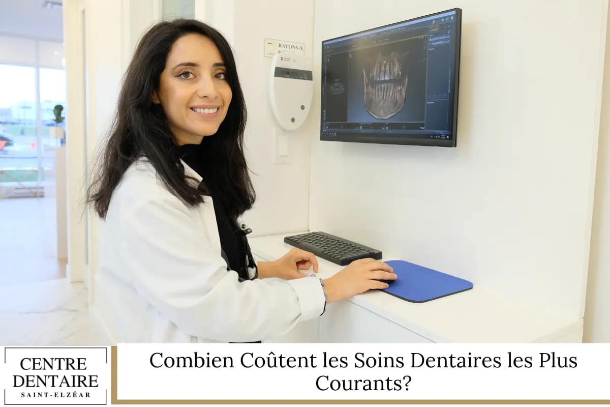 Combien Coûtent les Soins Dentaires les Plus Courants