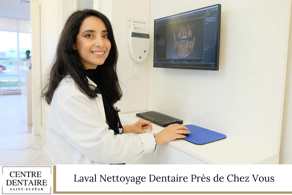 Nettoyage Dentaire à Laval Près de Chez Vous - Centre Dentaire Saint-Elzéar - Dentiste - Invisalign - Orthodontie
