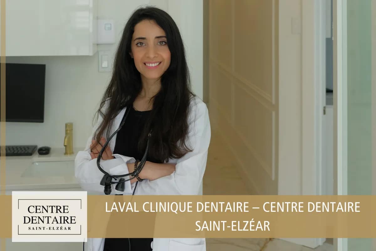 Laval Clinique Dentaire – Centre Dentaire Saint-Elzéar
