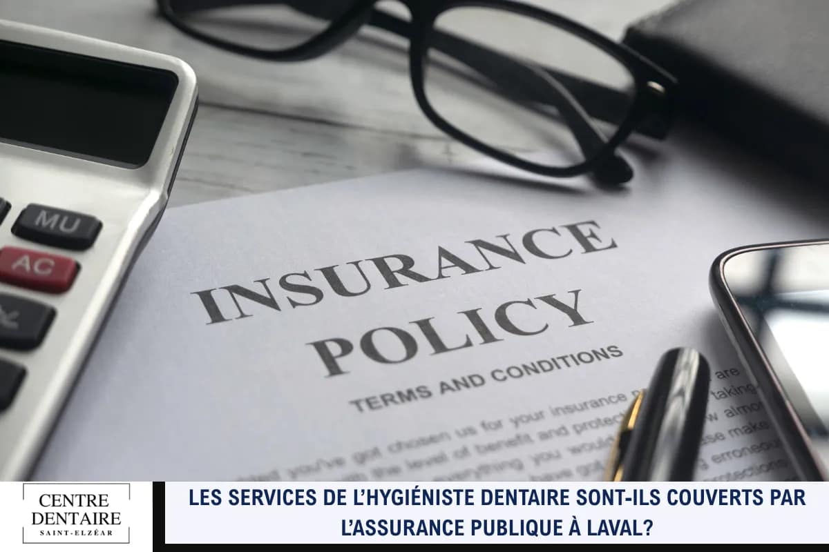 Les services de l’hygiéniste dentaire sont-ils couverts par l’assurance publique à Laval