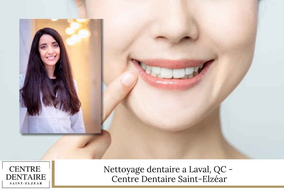 Nettoyage dentaire a Laval, QC - Centre Dentaire Saint-Elzéar