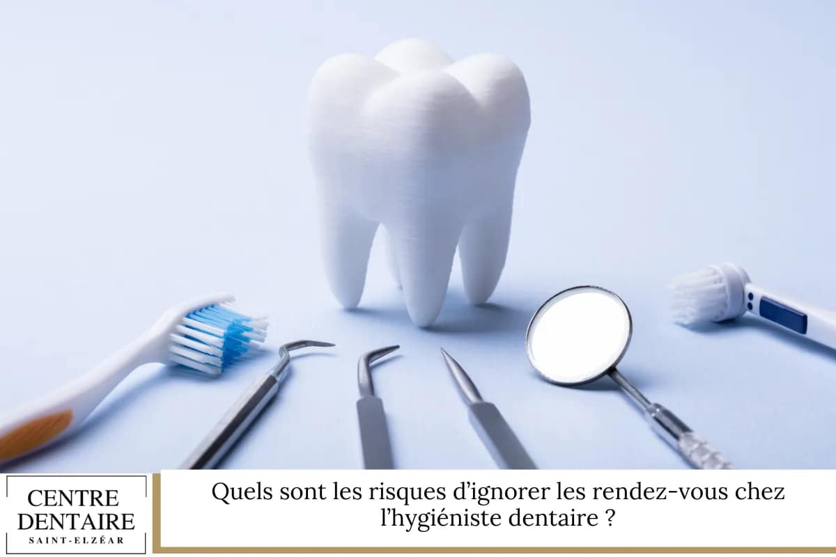 Quels sont les risques d’ignorer les rendez-vous chez l’hygiéniste dentaire ?