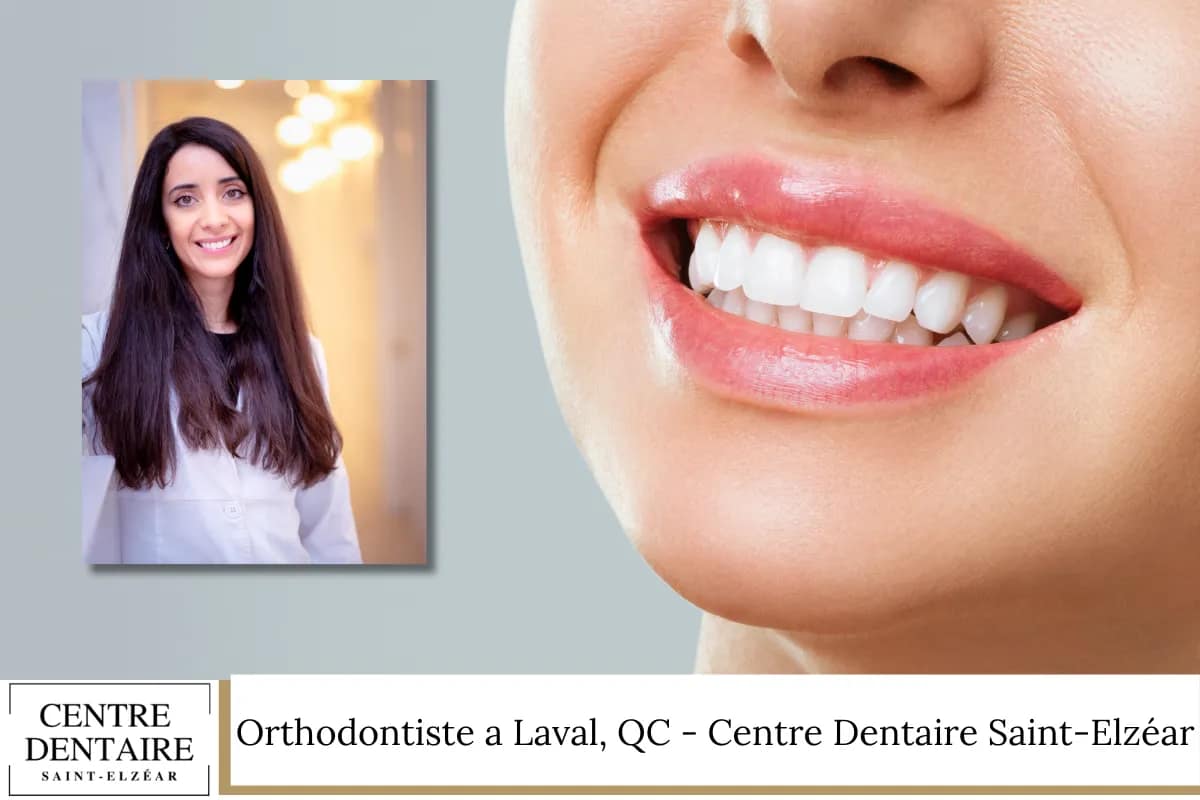 Orthodontiste a Laval, QC - Centre Dentaire Saint-Elzéar
