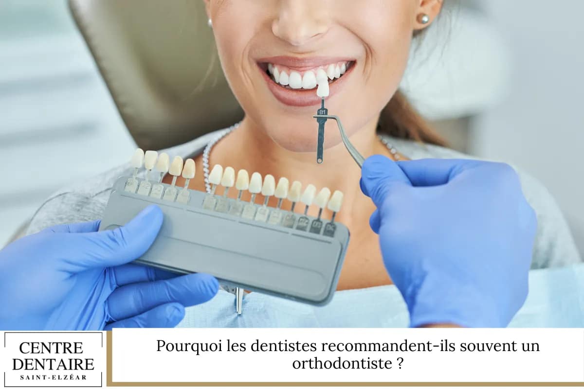 Pourquoi les dentistes recommandent-ils souvent un orthodontiste