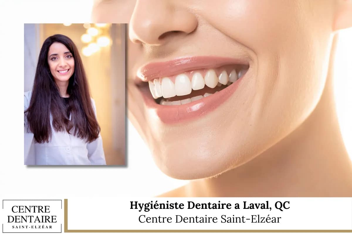 Hygiéniste Dentaire a Laval, QC - Centre Dentaire Saint-Elzéar